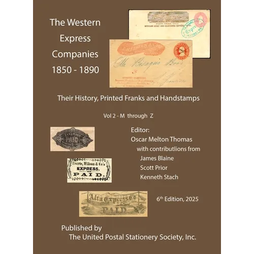 The Western Express Companies 1850-1890 Vol 2 - Hardcover