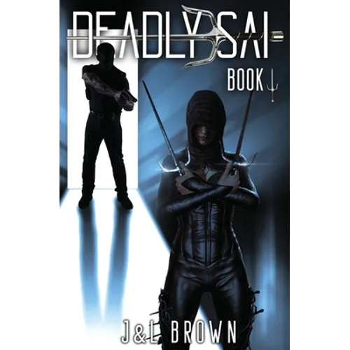 Deadly Sai - Paperback