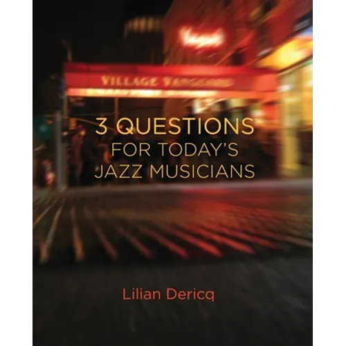 3 Questions for Today's Jazz Musicians - Paperback