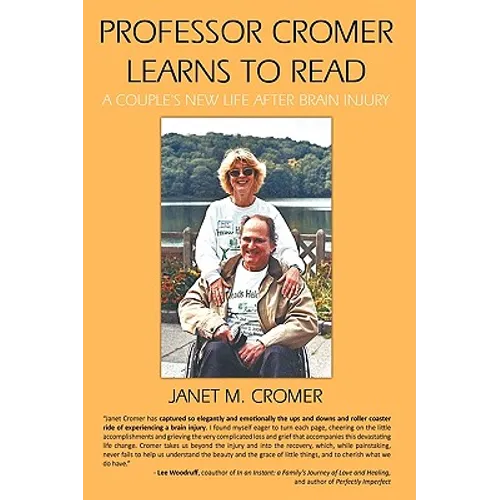 Professor Cromer Learns to Read: A Couple's New Life After Brain Injury - Hardcover