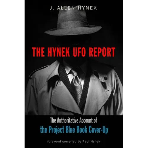 The Hynek UFO Report: The Authoritative Account of the Project Blue Book Cover-Up - Paperback