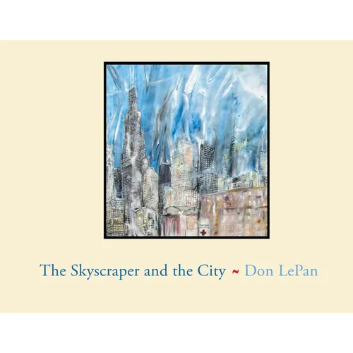 The Skyscraper and the City - Paperback