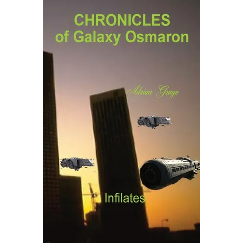 Infilates: Chronicles of Galaxy Osmaron - Paperback
