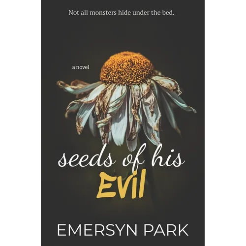 Seeds of His Evil - Paperback