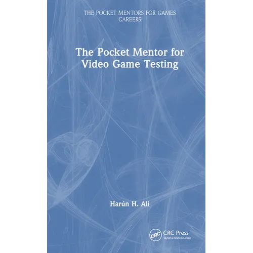 The Pocket Mentor for Video Game Testing - Hardcover