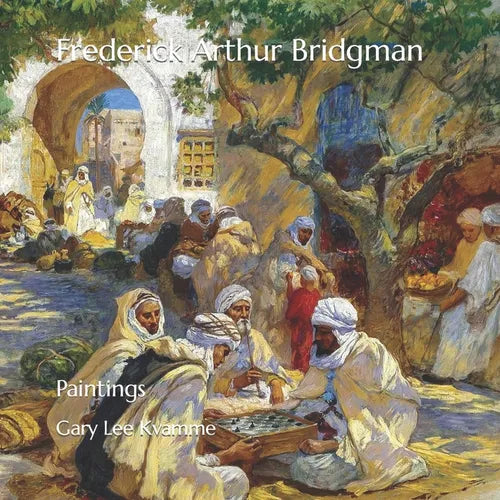 Frederick Arthur Bridgman: Paintings - Paperback