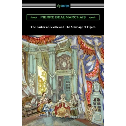 The Barber of Seville and The Marriage of Figaro - Paperback