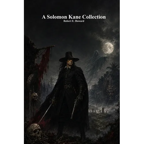 A Solomon Kane Collection - Paperback
