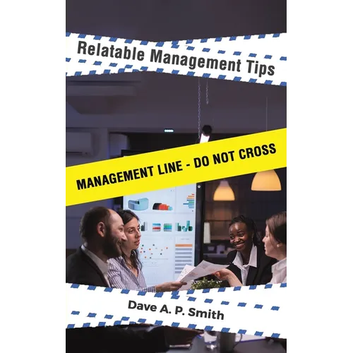Relatable Management Tips - Paperback
