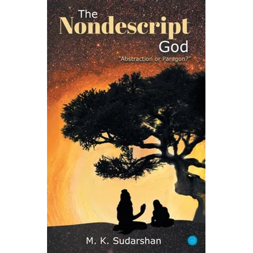 The Nondescript God: 