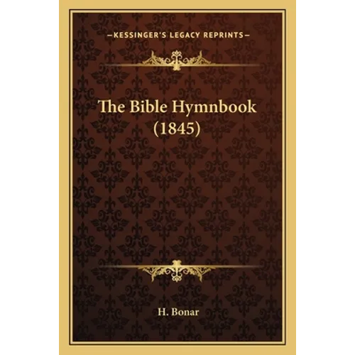 The Bible Hymnbook (1845)