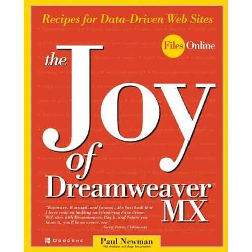 The Joy of Dreamweaver MX: Recipes for Data-Driven Web Sites - Paperback