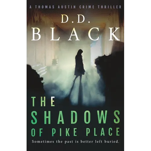 The Shadows of Pike Place - Paperback