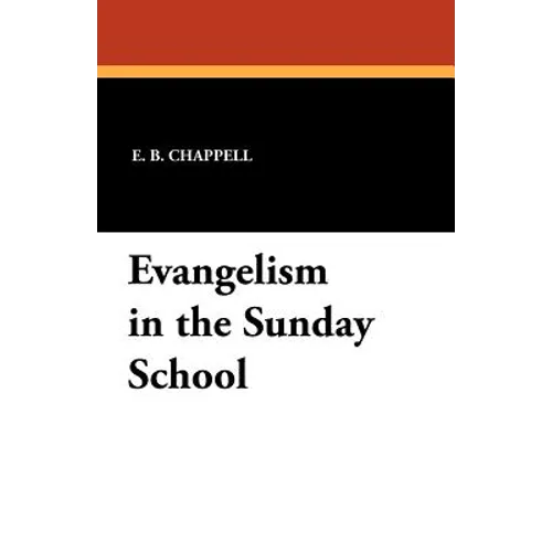 Evangelism in the Sunday School - Paperback