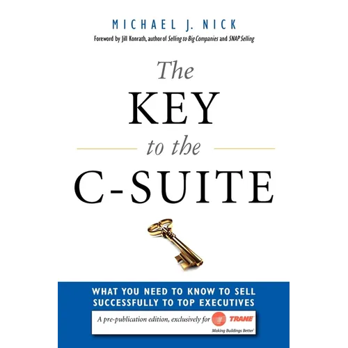 The Key to the C-Suite - Paperback