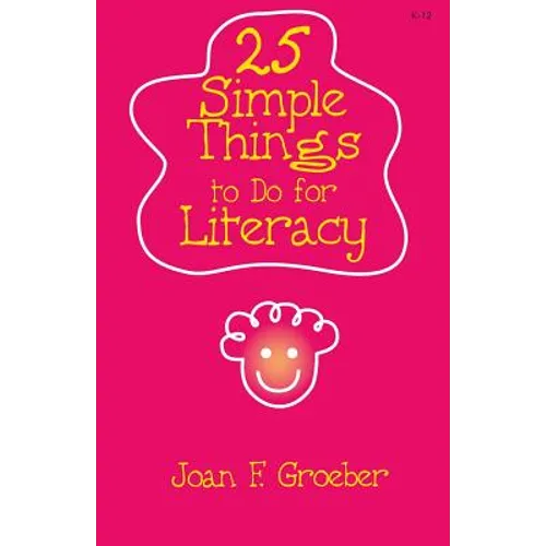 25 Simple Things to Do for Literacy - Paperback