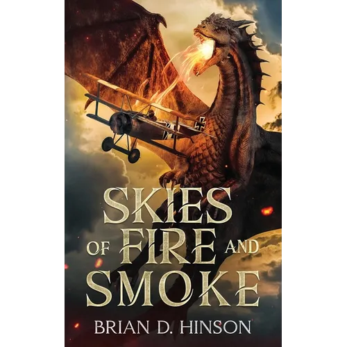 Skies of Fire and Smoke - Paperback