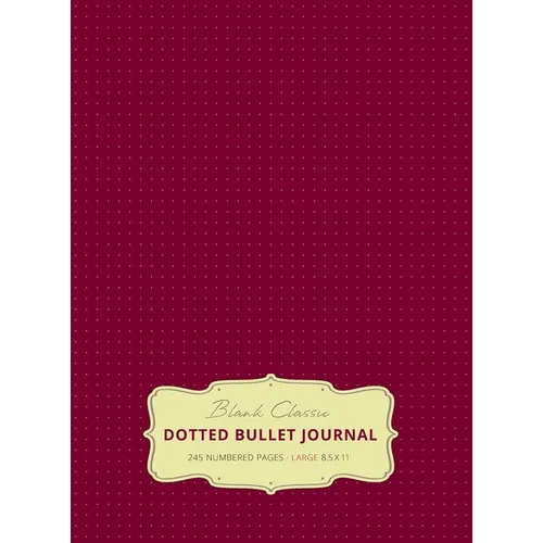 Large 8.5 x 11 Dotted Bullet Journal (Red Wine 