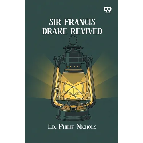 Sir Francis Drake Revived - Paperback