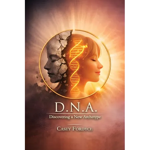 D.N.a: Discovering A New Archetype - Paperback