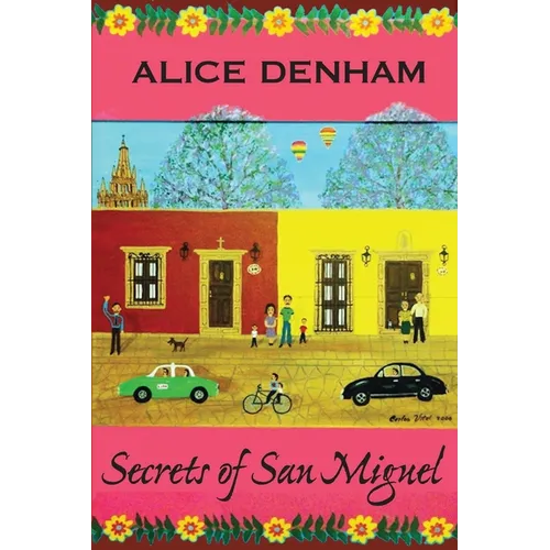 Secrets of San Miguel - Paperback