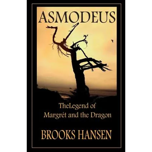 Asmodeus: The Legend of Margret and the Dragon - Paperback