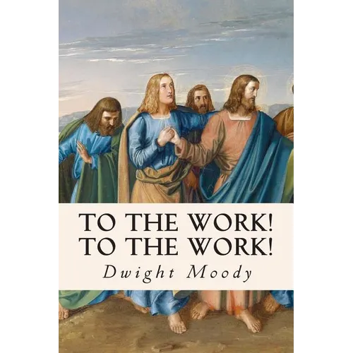 To The Work! To The Work! - Paperback