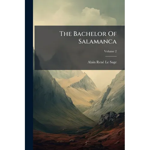 The Bachelor Of Salamanca; Volume 2 - Paperback