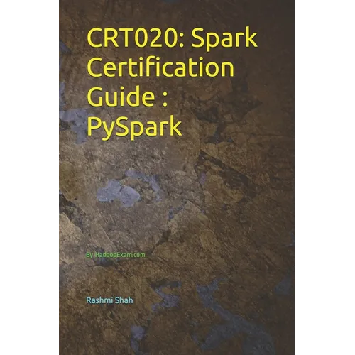 Crt020: Spark Certification Guide PySpark: By HadoopExam.com - Paperback