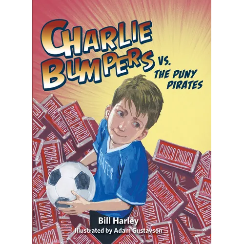 Charlie Bumpers vs. the Puny Pirates - Paperback