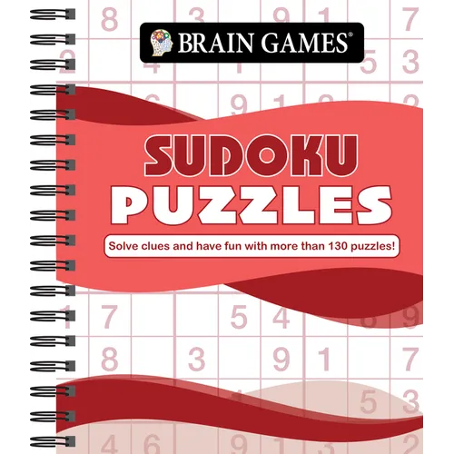 Brain Games - Sudoku Puzzles (Waves): Solve Clues and Have Fun with More Than 130 Puzzles! - Spiral