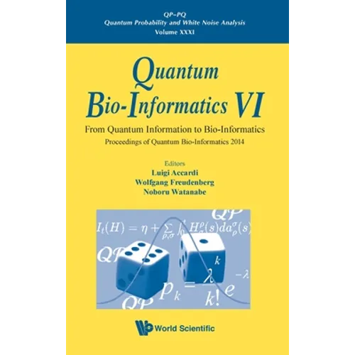 Quantum Bio-Informatics VI: Proc of Quantum Bio-Info 2014 - Hardcover