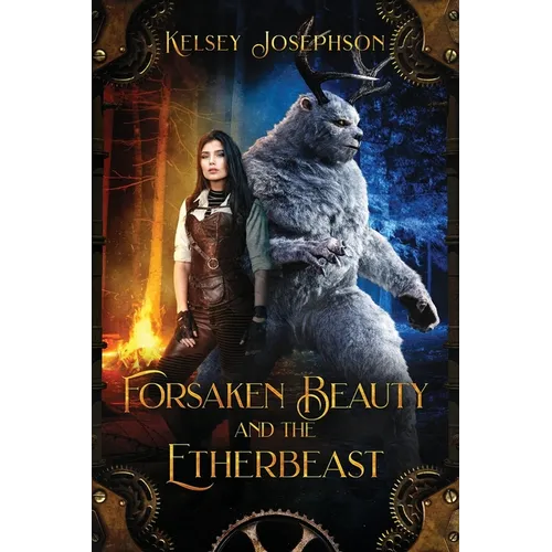 Forsaken Beauty and the Etherbeast - Paperback
