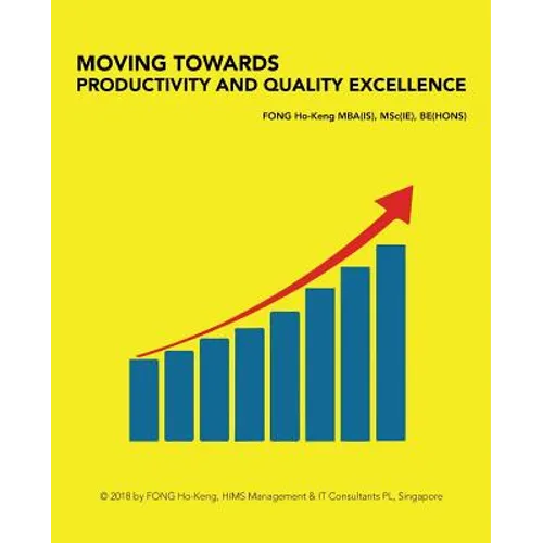 Moving Towards Productivity and Quality Excellence - Paperback