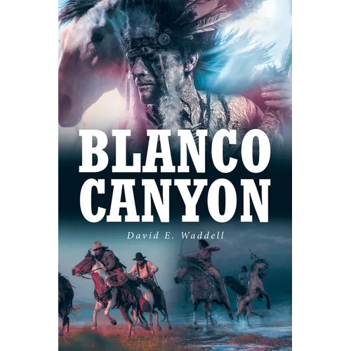 Blanco Canyon - Paperback