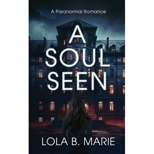 A Soul Seen - Paperback