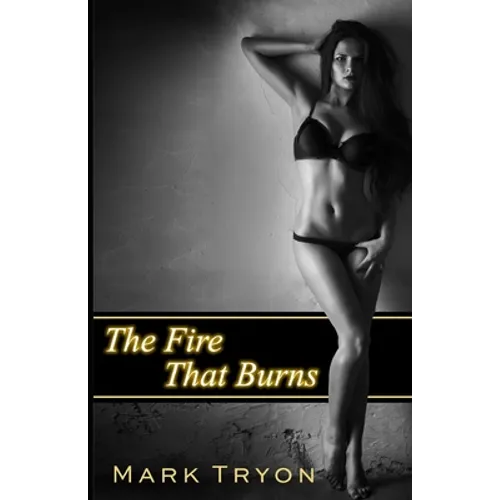 The Fire That Burns - Paperback
