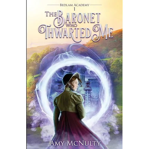 The Baronet Who Thwarted Me - Paperback