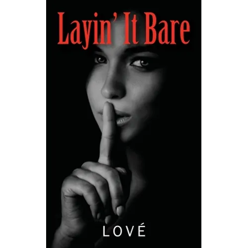 Layin' it Bare - Paperback