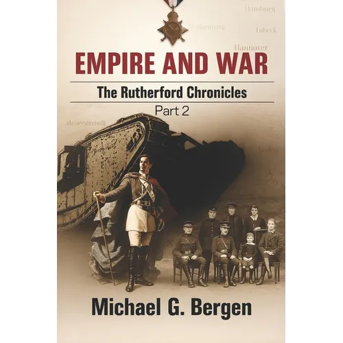 Empire and War: The Rutherford Chronicles Part 2 - Paperback