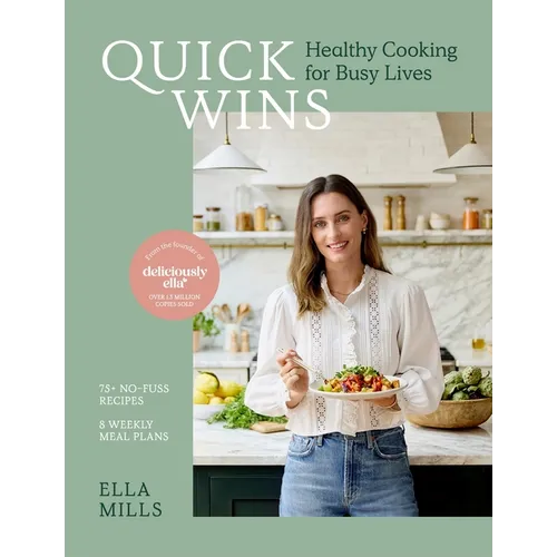 Quick Wins: Healthy Cooking for Busy Lives - Hardcover