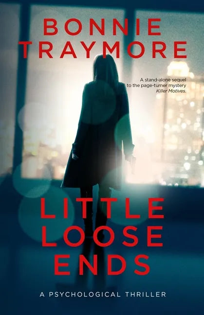 Little Loose Ends: A Psychological Thriller - Paperback
