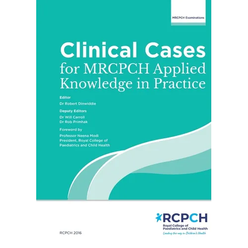 Clinical Cases for MRCPCH Applied Knowledge in Practice - Paperback