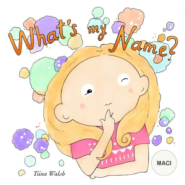 What's my name? MACI - Paperback