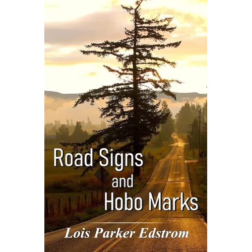 Road Signs and Hobo Marks - Paperback