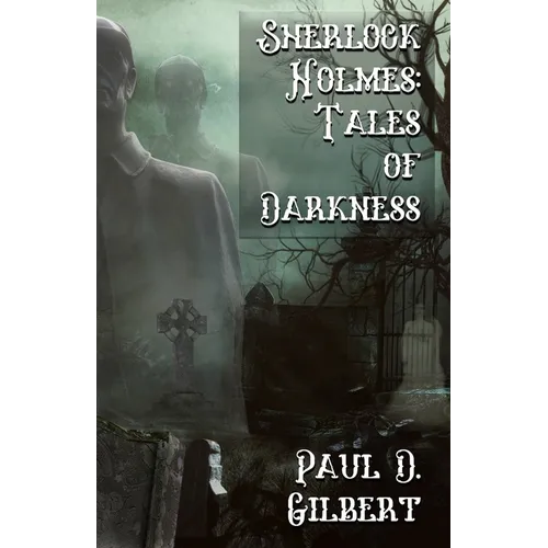 Sherlock Holmes: The Tales of Darkness - Paperback