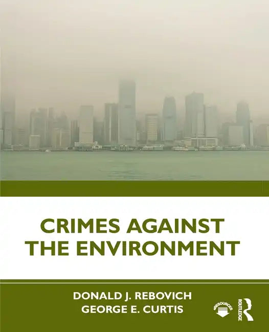 Crimes Against the Environment - Paperback
