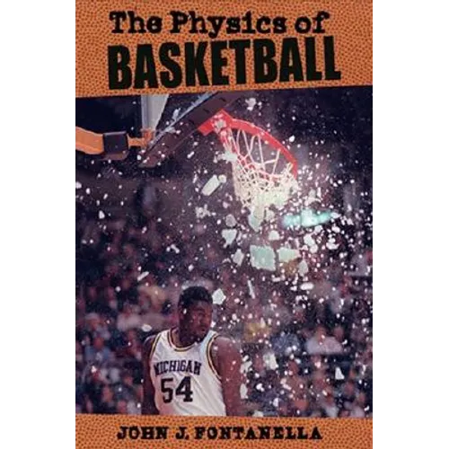 The Physics of Basketball - Hardcover