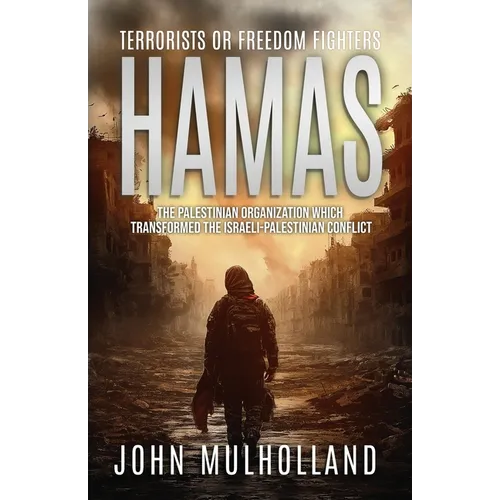 Hamas: Terrorists or Freedom Fighters? - Paperback