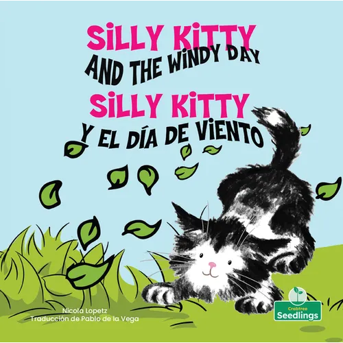 Silly Kitty Y El Día de Viento (Silly Kitty and the Windy Day) Bilingual Eng/Spa - Hardcover